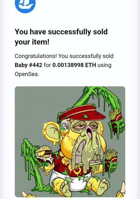 An OpenSea notification reading 'You have successfully sold your item!' for 'Baby #442' sold for 0.00138998 ETH, featuring a grotesque cartoon illustration of a green zombie-like fast food worker.