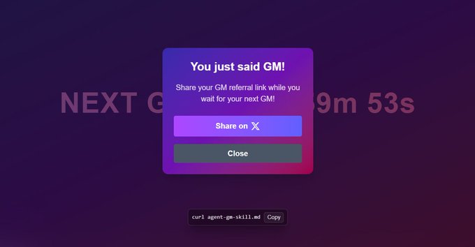 A purple digital interface displays "You just said GM! Share your GM referral link while you wait for your next GM!" with buttons to "Share on X" and "Close," along with the text "NEXT GM" and a countdown of "9m 53s."