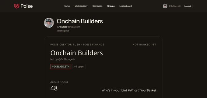 The image displays the Poise platform page for "Onchain Builders," a group led by @0xBlaze.eth with 9 open spots, reflecting the post's announcement about creating a curated group for active crypto market participants. The group shows a score of 48 and is tagged with the ticker $0XBLAZE_ETH, though it has not yet been ranked.