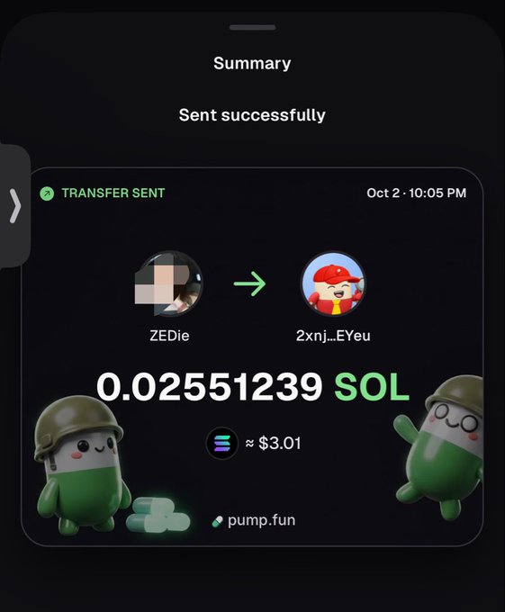 A screenshot of a successful Solana transfer summary on pump.fun shows "TRANSFER SENT" on Oct 2 at 10:05 PM, with 0.02551239 SOL (≈ $3.01) being sent from user ZEDie to recipient 2xnj…EYeu. This visually confirms the post's claim of finding $3 on pump.fun and acting on it by sending the funds to someone.