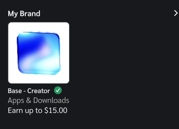 App store listing for 'My Brand' showing a blue icon, titled 'Base - Creator' with a verified checkmark and the text 'Apps & Downloads Earn up to $15.00'.