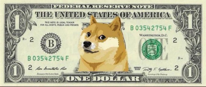 A one dollar bill features the Dogecoin meme superimposed over the text "THE UNITED STATES OF AMERICA" and "ONE DOLLAR", visually representing the cryptocurrency's value. The bill includes the serial number B03542754F.