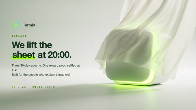 A promotional graphic announcing TermiX's launch event tonight at 20:00 UTC+8, featuring a stylized green cube beneath a draped white sheet, with text highlighting "Three 30-day epochs. One reward pool, settled at TGE. Built for the people who explain things well." The "lifting of the sheet" imagery visually represents the unveiling of the TermiX x NEXON partnership, where the structured intent flow (hidden under the sheet) is revealed and then handed off to NEXON PayFi for settlement.