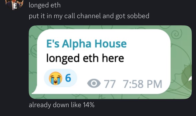 A post about an E's Alpha House longed eth here that was sent at 7:58 pm, stating that they were "already down like 14%". The post seems to be a personal reflection of something that happened recently where someone got "sobbed" in a chat or conversation.