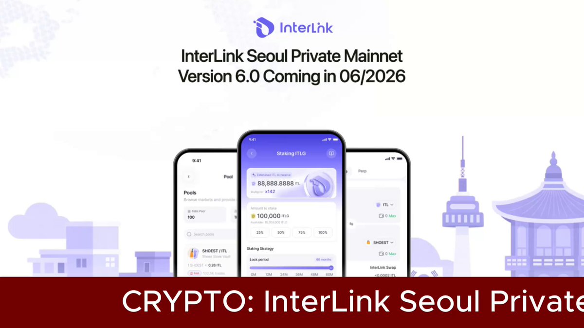 The image features an advertisement for Interlink's new cryptocurrency service called "Interlink Seoul Private Mainnet", which is set to be released in June 2026. The advertisement highlights that this version of the service will be more secure than its previous release, as indicated by the text "Interlink Set For Most Important Release in History". It also mentions that users can stake their tokens for $ITLG staking and receive rewards based on the token's performance.
