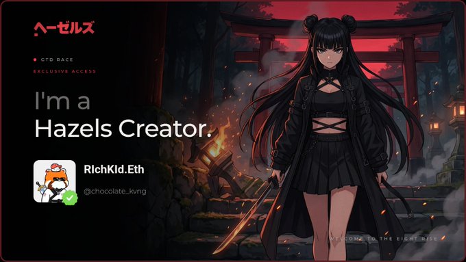 A promotional graphic with Japanese text and 'I'm a Hazels Creator' along with the username 'RichKid_Eth' and handle '@chocolate_kvng', featuring an anime-style female character with twin buns in dark clothing against a Japanese shrine backdrop.