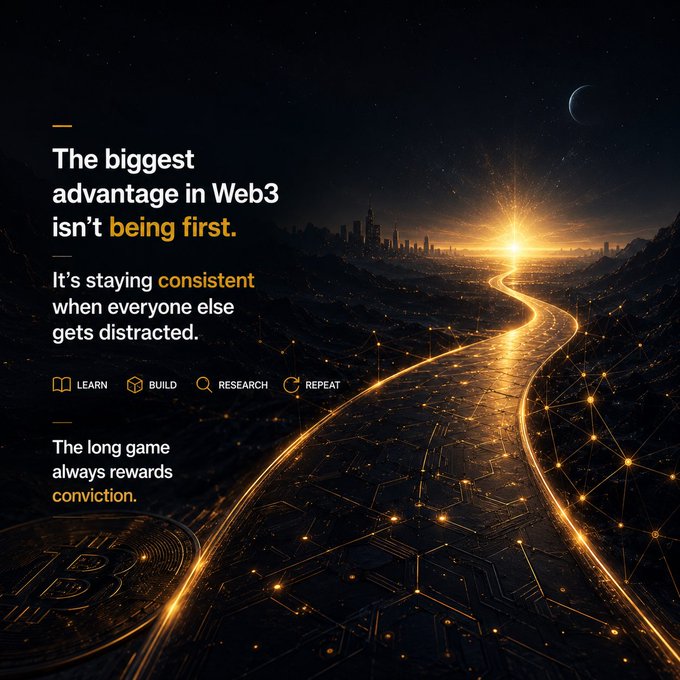 A motivational poster with a glowing futuristic pathway leading to a city, featuring the text: 'The biggest advantage in Web3 isn't being first. It's staying consistent when everyone else gets distracted.' with icons for 'LEARN, BUILD, RESEARCH, REPEAT' and 'The long game always rewards conviction.'