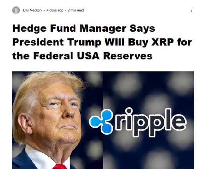 A Medium article titled 'Hedge Fund Manager Says President Trump Will Buy XRP for the Federal USA Reserves' by Lilly Mckiani, featuring a photo of Donald Trump alongside the Ripple logo.