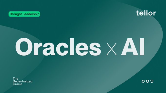 Teal-colored graphic with text 'Thought Leadership,' 'tellor,' 'Oracles x AI,' and 'The Decentralized Oracle.'