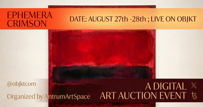 A promotional graphic for 'Ephemera Crimson' advertising a digital art auction event happening August 27th-28th live on OBKT, organized by AntrumArtSpace, featuring a red and black abstract painting reminiscent of Rothko.
