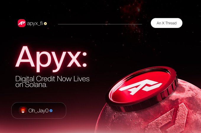 A Twitter/X post announcement reading 'Apyx: Digital Credit Now Lives on Solana' with a red glowing token/cryptocurrency graphic on a planet, tagged 'apyx_fi' and 'Oh_Jay0'.