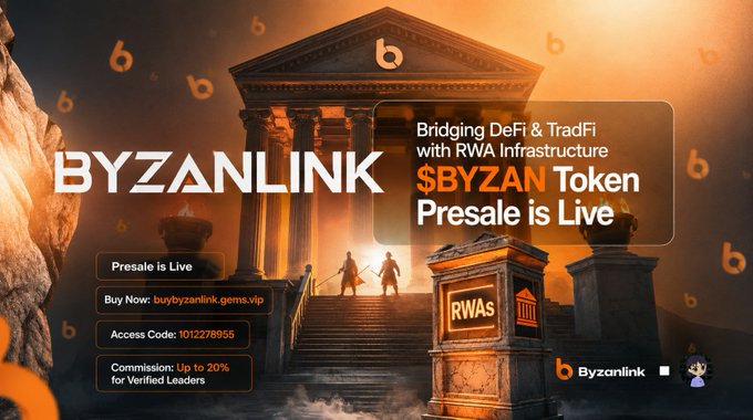 A Byzanlink cryptocurrency advertisement promoting their '$BYZAN Token Presale is Live' with the tagline 'Bridging DeFi & TradFi with RWA Infrastructure', including purchase details, an access code '1012278955', and 'Up to 20% for Verified Leaders' commission offer.