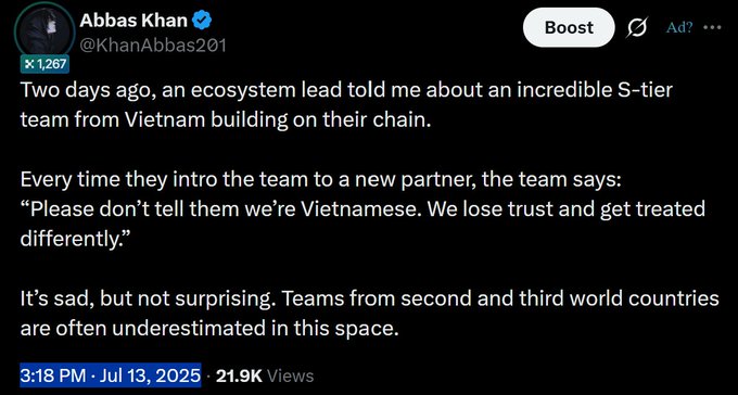 A tweet from Abbas Khan (@KhanAbbas201) with 21.9K views describes an S-tier crypto team from Vietnam asking partners not to reveal their nationality due to being treated differently, highlighting how teams from developing countries face bias in the crypto space, which contextualizes the accompanying post's observation that the issue stems more from economic stereotyping than outright racism, as trust-based crypto partnerships favor perceived economic stability.