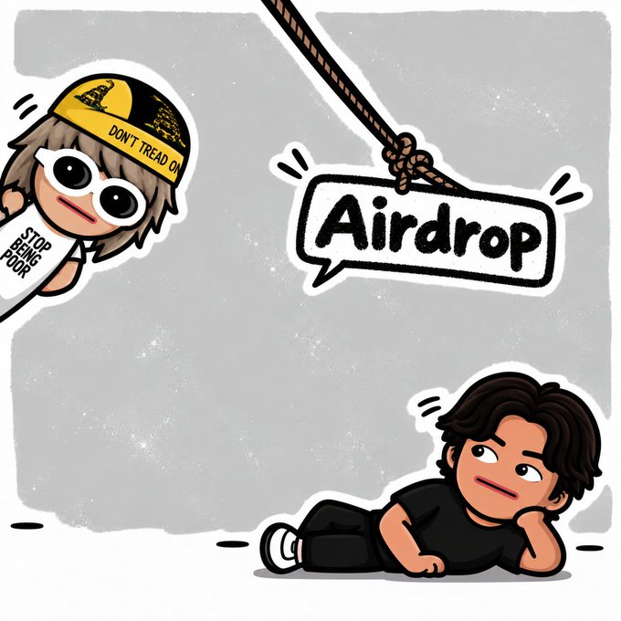 A cartoon illustration showing a character wearing a yellow 'DON'T TREAD ON ME' hat and 'STOP BEING POOR' shirt dangling an 'Airdrop' sign over a boy lying on the ground looking up.