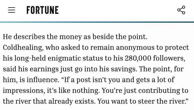A screenshot from Fortune magazine with text discussing Coldhealing's earnings and philosophy: "If a post isn't you and gets a lot of impressions, it's like nothing. You're just contributing to the river that already exists. You want to steer the river."