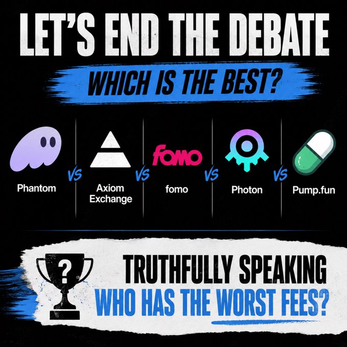 A graphic comparing crypto platforms Phantom, Axiom Exchange, fomo, Photon, and Pump.fun with the headline "LET'S END THE DEBATE WHICH IS THE BEST?" and the question "TRUTHFULLY SPEAKING WHO HAS THE WORST FEES?" alongside a trophy icon with a question mark.