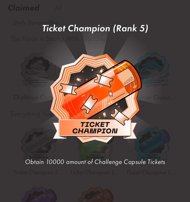 Mobile game achievement screen showing the 'Ticket Champion (Rank 5)' badge with instructions to obtain 10,000 Challenge Capsule Tickets, displayed over a background of other challenge badges.