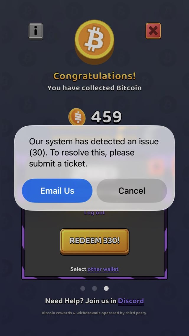 A mobile app screen congratulates a user on collecting 459 Bitcoin but displays an error message ('issue 30') requiring them to submit a support ticket via email.