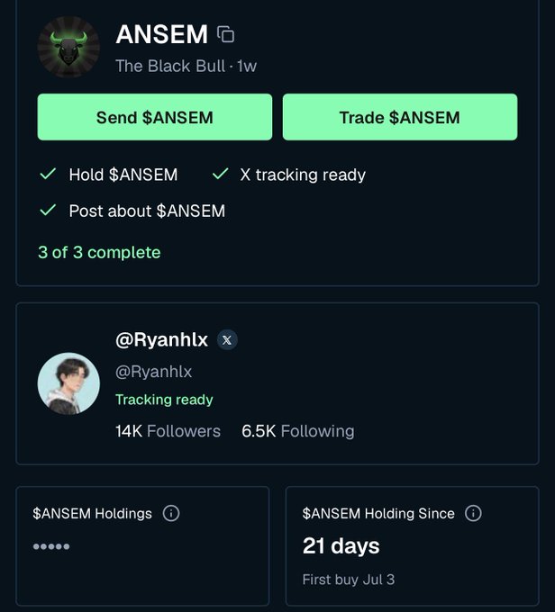 A crypto dashboard for $ANSEM (The Black Bull) showing 'Send $ANSEM' and 'Trade $ANSEM' buttons, with 3 of 3 tasks complete, tracking @Ryanhlx (14K Followers, 6.5K Following), and showing $ANSEM holdings held for 21 days since the first buy on Jul 3.