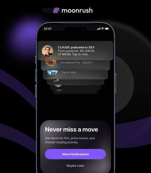 A mobile app screenshot for 'moonrush' showing trading notifications, including 'CLAUDE graduated to DEX' with 'Unrealized PnL: +$245.7,' and a prompt to 'Never miss a move' with an 'Allow Notifications' button.