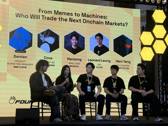 A panel discussion titled "From Memes to Machines: Who Will Trade the Next Onchain Markets?" featuring speakers Damian (Product Marketing Manager, BNB Chain), Cova, Hanzong (APAC Lead, NeoSoul), Leonard Leung (CEO, Aster), and Hero Yang (Co-Founder, HertzFlow).