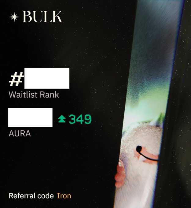A dark promotional graphic titled '* BULK' showing a waitlist rank and an AURA increase of 349 with referral code 'Iron', featuring a partially visible cartoon character on the right side.
