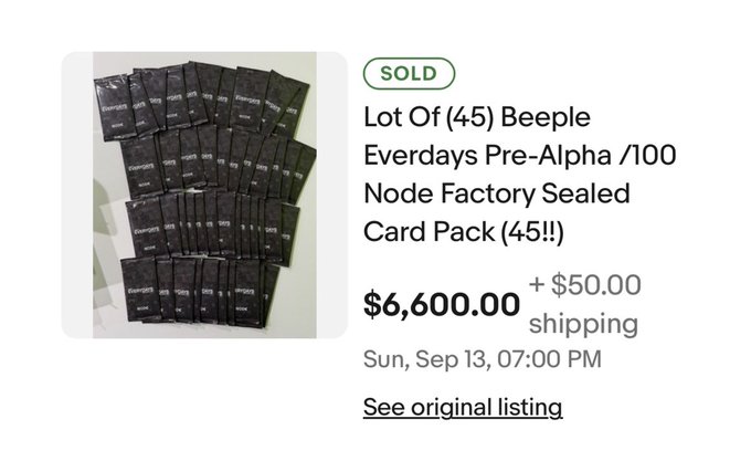 A sold listing screenshot showing a lot of 45 Beeple Everdays Pre-Alpha Node Factory Sealed Card Packs sold for $6,600 plus $50 shipping on September 13, confirming the $146 per pack price highlighted in the post.