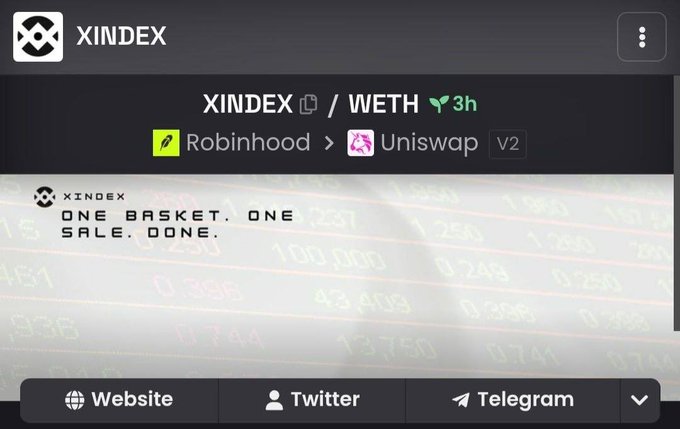 A promotional graphic for XINDEX showing a 'XINDEX / WETH' trading pair with a 3h sprout icon, mentioning Robinhood > Uniswap V2, and the tagline 'ONE BASKET. ONE SALE. DONE.'