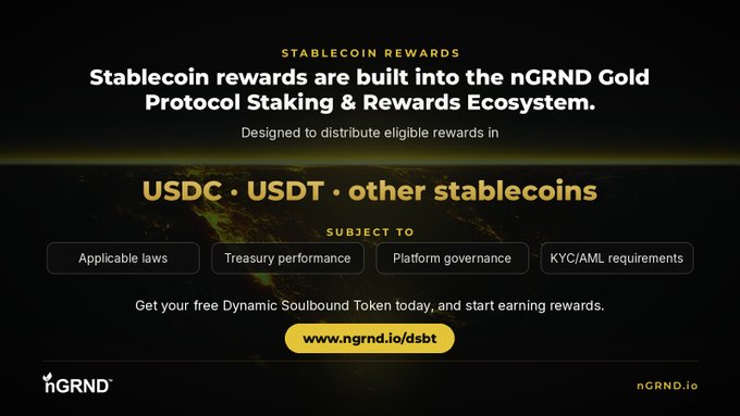 An advertisement for the nGRND Gold Protocol Staking & Rewards Ecosystem explains that stablecoin rewards are built into the platform, offering USDC, USDT, and other stablecoins subject to applicable laws and KYC/AML requirements, with a link to www.ngrnd.io/dsbt.