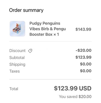 An order summary displays a Pudgy Penguins "Vibes Birb & Pengu Booster Box" priced at $143.99, reduced to a total of $123.99 USD after a $20 loyalty discount from a previous review, showing "You saved $20.00." The screenshot visually confirms the post's claim about Pudgy rewarding the reviewer's loyalty with a discount applied to their Vibes Booster Box purchase.