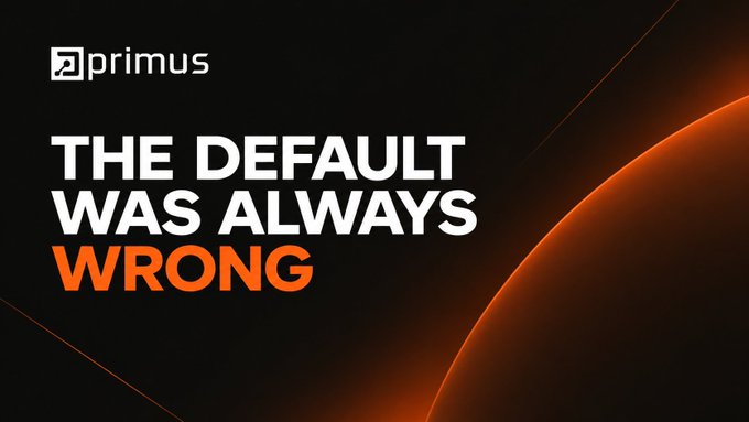 A minimalist graphic with the Primus logo and the text 'THE DEFAULT WAS ALWAYS WRONG' against a black background with orange accents.