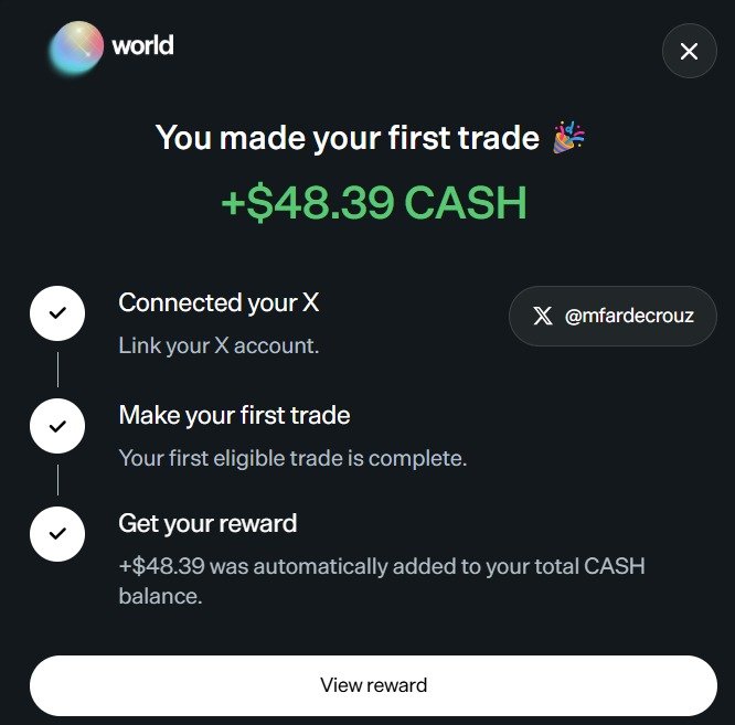 A screenshot of a 'world' app popup celebrating a first trade, showing '+ $48.39 CASH' and listing completed steps including 'Connected your X'.