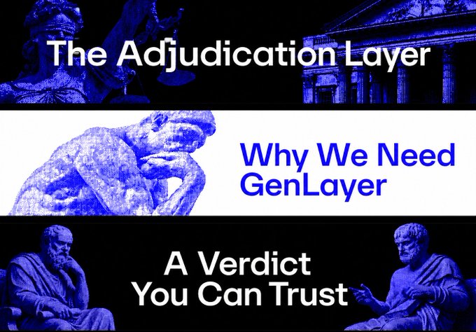 A graphic titled 'The Adjudication Layer' with subtext 'Why We Need GenLayer' and 'A Verdict You Can Trust' over classical statues in blue tones.