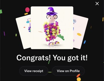 A pop-up notification showing a 3D NFT character wearing a purple hat, surrounded by flowers, with the text 'Congrats! You got it!' and buttons to 'View receipt' or 'View on Profile'.