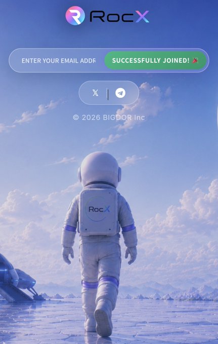 A RocX promotional webpage displays 'SUCCESSFULLY JOINED!' in a green button and '© 2026 BIGDOR Inc' above an astronaut walking in a cloudy sky.