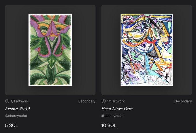 A digital marketplace displays two artworks for sale: 'Friend #069' priced at 5 SOL and 'Even More Pain' priced at 10 SOL, both by the artist @ohareyoufat.