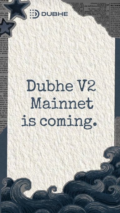 The image is a torn-paper style announcement featuring "DUBHE" branding at the top with star decorations and decorative wave illustrations at the bottom, displaying the text "Dubhe V2 Mainnet is coming." in a typewriter-style font. The announcement visually teases the upcoming launch of Dubhe V2 Mainnet mentioned in the accompanying post about the project's transition into its next major development phase.