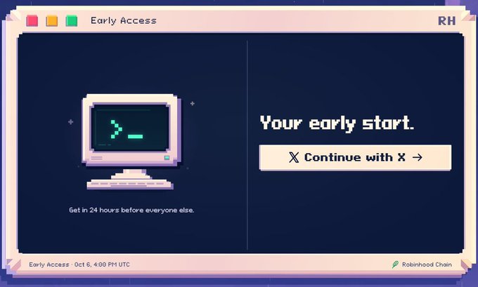 A retro-styled pixel art 'Early Access' promotional screen for Robinhood Chain, featuring a computer graphic, the text 'Your early start.', and 'Early Access: Oct 6, 4:00 PM UTC.'