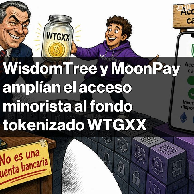 A Spanish-language news graphic showing cartoon characters with a jar labeled 'WTGXX', with text 'WisdomTree y MoonPay amplían el acceso minorista al fondo tokenizado WTGXX'.