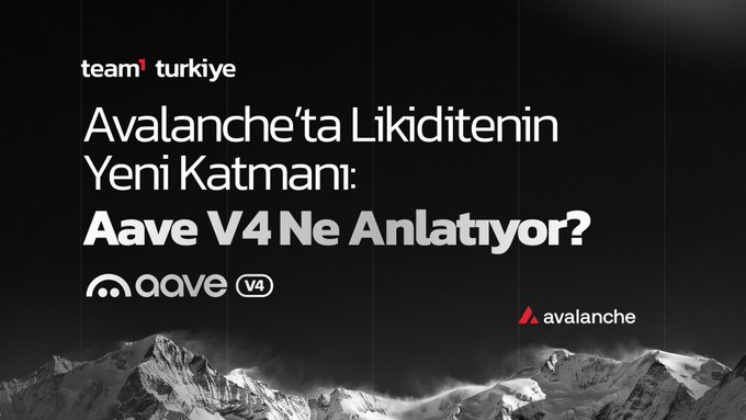 A presentation slide from Team1 Turkiye discussing 'Avalanche'ta Likiditenin Yeni Katmanı: Aave V4 Ne Anlatıyor?' with mountain imagery.