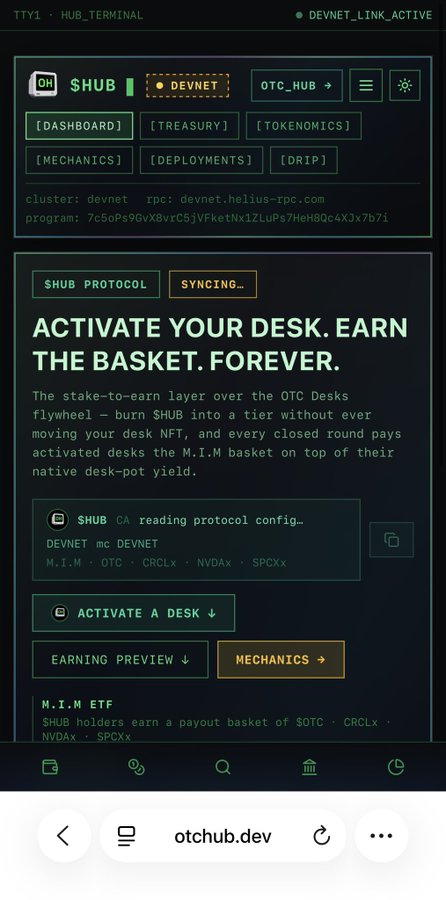 A mobile screenshot of the otchub.dev website displaying the $HUB Devnet dashboard with the text 'ACTIVATE YOUR DESK. EARN THE BASKET. FOREVER.' describing a stake-to-earn layer over OTC Desks.
