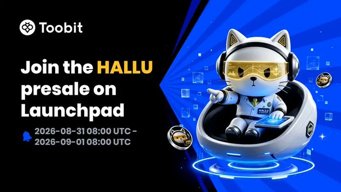 A promotional banner for Toobit featuring a white cat astronaut mascot in a pod, advertising 'Join the HALLU presale on Launchpad' from 2026-08-31 to 2026-09-01.