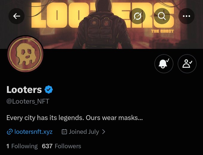 A Twitter/X profile page for @Looters_NFT with a skull logo reads: 'Every city has its legends. Ours wear masks...' with 637 followers, joined July, and a website at lootersnft.xyz.