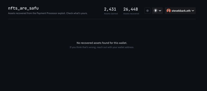 The image shows the "nfts_are_safu" asset recovery website with a message indicating "No recovered assets found for this wallet," despite 2,431 assets claimed out of 26,448 recovered from the Payment Processor exploit. This relates to the post by stevekbark.eth confirming their own wallet was not affected by the exploit, encouraging others to verify theirs via 0xQuit's claim site.