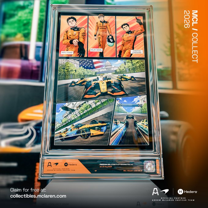A framed MCL Collect 2026 digital collectible features comic-style illustrations of Arrow McLaren IndyCar drivers Pato O'Ward, Nolan Siegel, and Christian Lundgaard above race scenes set against the U.S. Capitol for the "Freedom 250, Streets of Washington, D.C." on 20-25 Aug 2026, with branding showing Hedera as the official blockchain partner and a note to claim for free at collectibles.mclaren.com—tying into the post's announcement of Drop 3 celebrating the inaugural INDYCAR race in Washington DC.