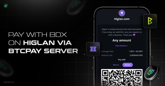 A promotional graphic titled 'PAY WITH BDX ON HIGLAN VIA BTCPAY SERVER' showing a smartphone displaying a donation page with exchange rate 1 BDX = $0.0087 and a QR code for payment via Bitcoin/Beldex.