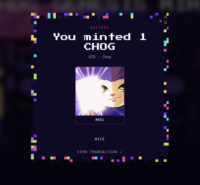 A digital notification screen displays 'SUCCESS You minted 1 CHOG' featuring a pixelated cat character NFT #831 with 'NICE' confirmation text.