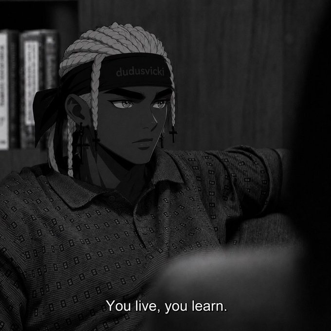 A black and white anime-style portrait of a character with braided hair, a headband reading 'dudusvicki', and cross earrings, accompanied by the caption 'You live, you learn.'