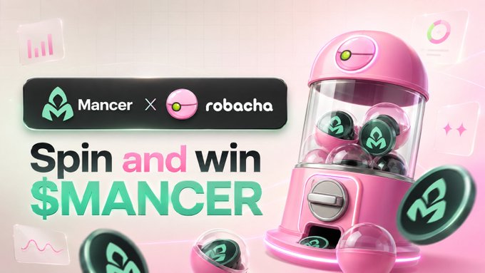 A promotional graphic announces a partnership between Mancer and robacha, featuring a pink gacha machine filled with teal $MANCER capsules alongside the text "Spin and win $MANCER," directly illustrating the post's call to spin for newly added $MANCER tokens on robacha.fun.
