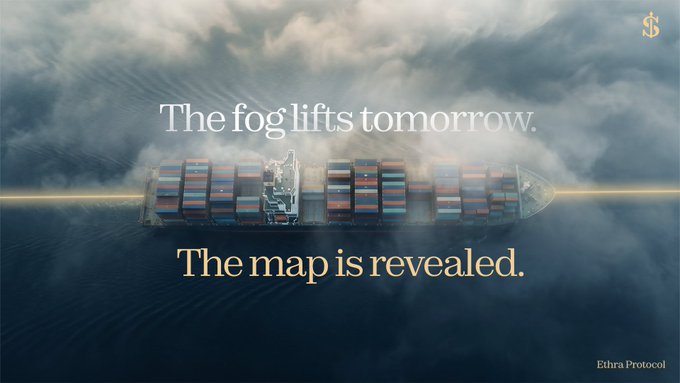 An Ethra Protocol promotional image featuring a foggy view of a cargo ship on the ocean with the text 'The fog lifts tomorrow. The map is revealed.' and a dollar sign logo in the corner.